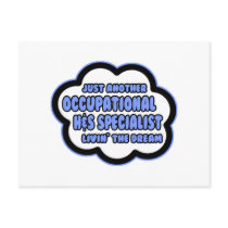 Occ H and S Specialist .. Livin' The Dream Post Cards