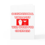 Occupational Therapist...Will Work For Cocktails