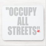 OCCUPY ALL STREETS MOUSEPADS