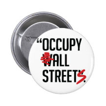 Occupy All Streets Pin