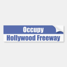 Occupy Hollywood Freeway - Bumpersticker Bumper Stickers