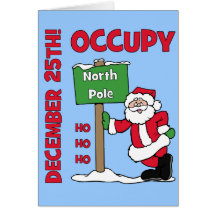Occupy North Pole Greeting Card
