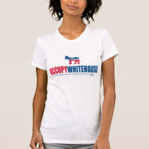 Occupy Whitehouse - Democrat Tshirt