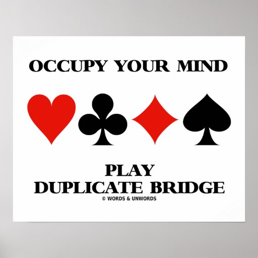 Occupy Your Mind Play Duplicate Bridge Card Suits Print