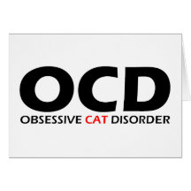 OCD - Obsessive Cat Disorder Greeting Card