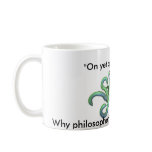 Octopi Philosophy Coffee Mug
