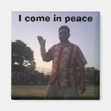 Oded, I come in peace Fridge Magnets