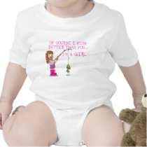 Of Course I Fish Better Than You... T-shirts