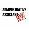 Off Duty Admin Assist t-shirts