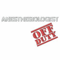 Off Duty Anesthesiologist embroidered shirts