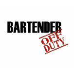 Off Duty Bartender t-shirts