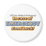 Off Duty EMERGENCY Fridge Magnets