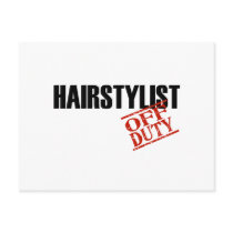 OFF DUTY HAIRSTYLIST LIGHT POSTCARD