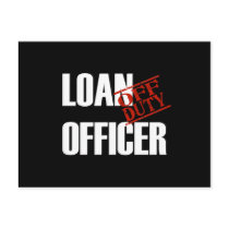 OFF DUTY LOAN OFFICER DARK POSTCARDS