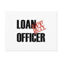 OFF DUTY LOAN OFFICER LIGHT POST CARD