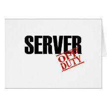OFF DUTY SERVER LIGHT CARDS