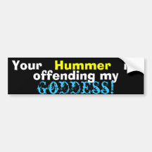 OFFENDING THE GODDESS bumpersticker Bumper Sticker