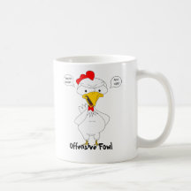Offensive Fowl Coffee Mugs