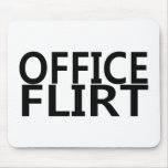 Office Flirt Mouse Pad