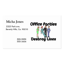 Office Parties Destroy Lives Business Card