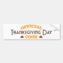 Official Thanksgiving Day Cook Bumper Stickers