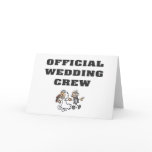 Official Wedding Crew cards