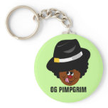 OG Pimpgrim: Original Gangsta Pimp Pilgrim Key Chains