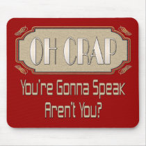 Oh Crap Mousepad