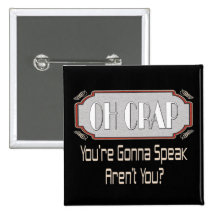 Oh Crap Pinback Buttons