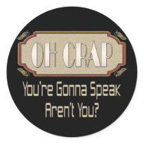 Oh Crap Round Stickers