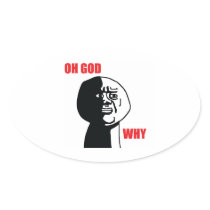 Oh God Why - Oval Stickers
