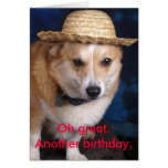 Oh great. Another birthday. Cards