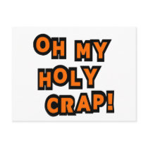 Oh My Holy Crap!