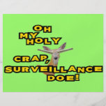 Oh My Holy Crap Surveillance Doe Full Color Flyer