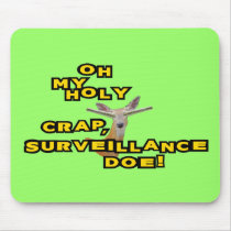 Oh My Holy Crap Surveillance Doe