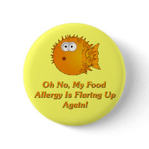Oh No, My Food Allergy Is Flaring Up Again! Button