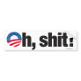 Oh Shit! bumper sticker