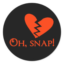 Oh Snap Broken Heart Valentine or Anti Valentine Round Sticker