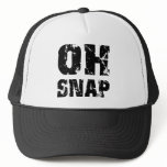 Oh snap hat