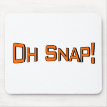 Oh Snap Mousepads