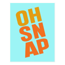 Oh Snap Post Card