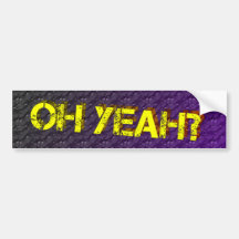 Oh Yeah Bumper Sticker