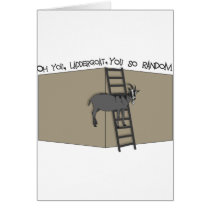 Oh You, LadderGoat , You so Random Card
