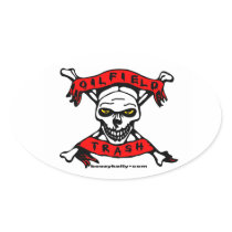 Oil Field Trash,Skull & Crossbones,Oil,Gas,Rigs Sticker