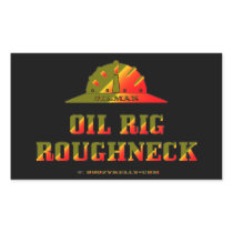 Oil Rig Roughneck,Oil Patch,Hard Hat,Gas,Gift Rectangle Sticker