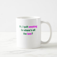 Ok, j'ai stoppé le tabagisme tasse à café