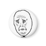 Okay Face Round Magnet 1