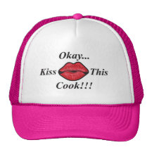 Okay, Kiss this cook Mesh Hats