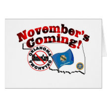 Oklahoma Anti ObamaCare – November’s Coming! Card