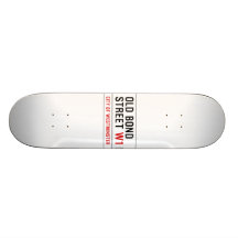 Old Bond Street Skate Board